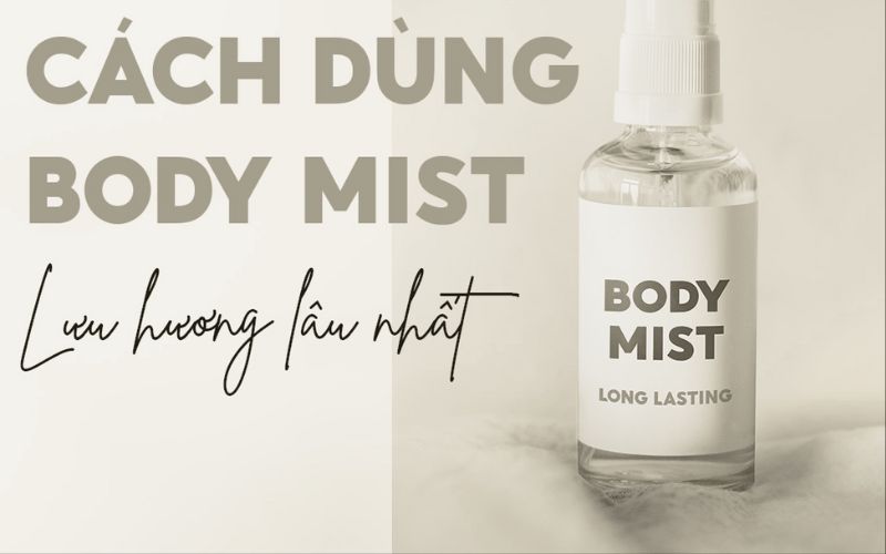 Body mist mùi nào ngọt